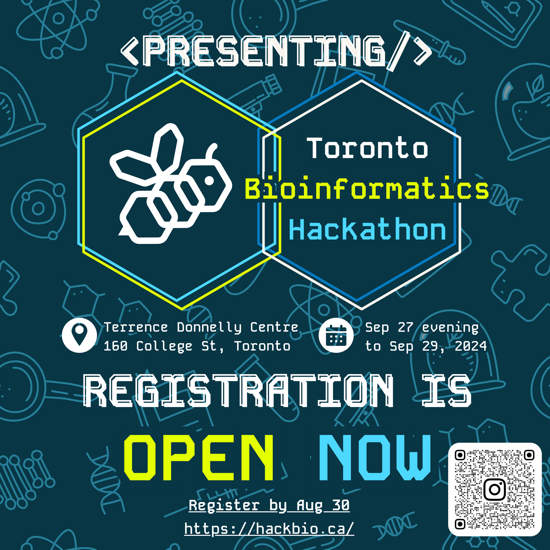 "Registration is open now" with QR code and logo or the Toronto Bioinformatics Hackathon (an icon reminiscent of a bee, leaves and molecules)